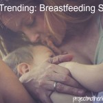 Now Trending: Breastfeeding Selfies!