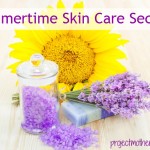 Summertime Skin Care Secrets