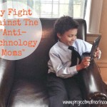 My Fight Against The “Anti-Technology” Moms