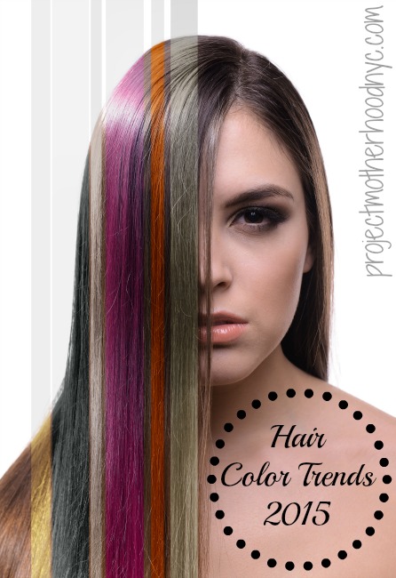 Hairstyle and Hair Color Trends for 2015