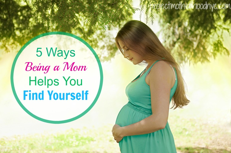 5-ways-being-a-mom-helps-you-find-yourself