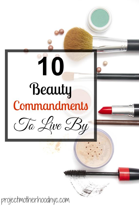 10-beauty-commandments-to-live-by