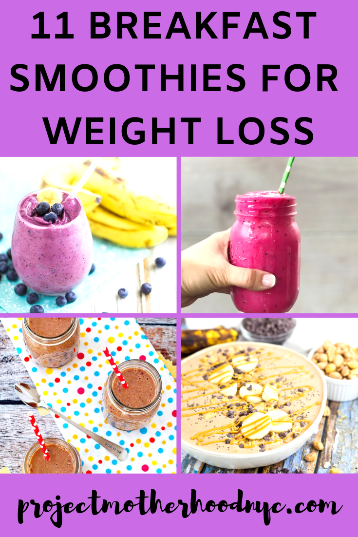 11 Healthy Breakfast Smoothies for Weight Loss - Project Motherhood