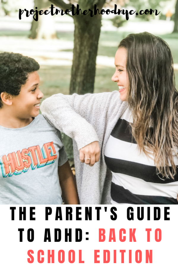 Parents Guide To Adhd Back To School Edition Project Motherhood