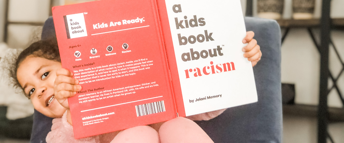 How to Talk To Your Kids About Racism At a Young Age